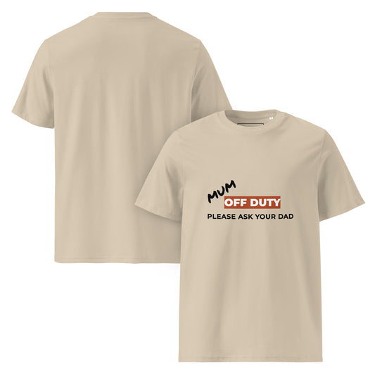 Flat lay front and back view of the Mum Off Duty organic cotton t-shirt. sand
