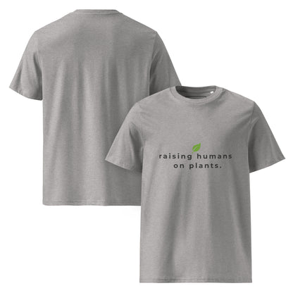 Front and Back view of the "raising humans on plants." t-shirt being worn, showcasing the comfortable unisex fit and the softness of the eco-friendly material.
